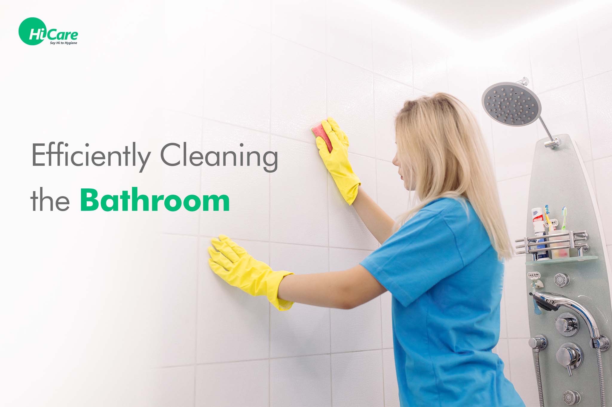 efficiently cleaning the bathroom
