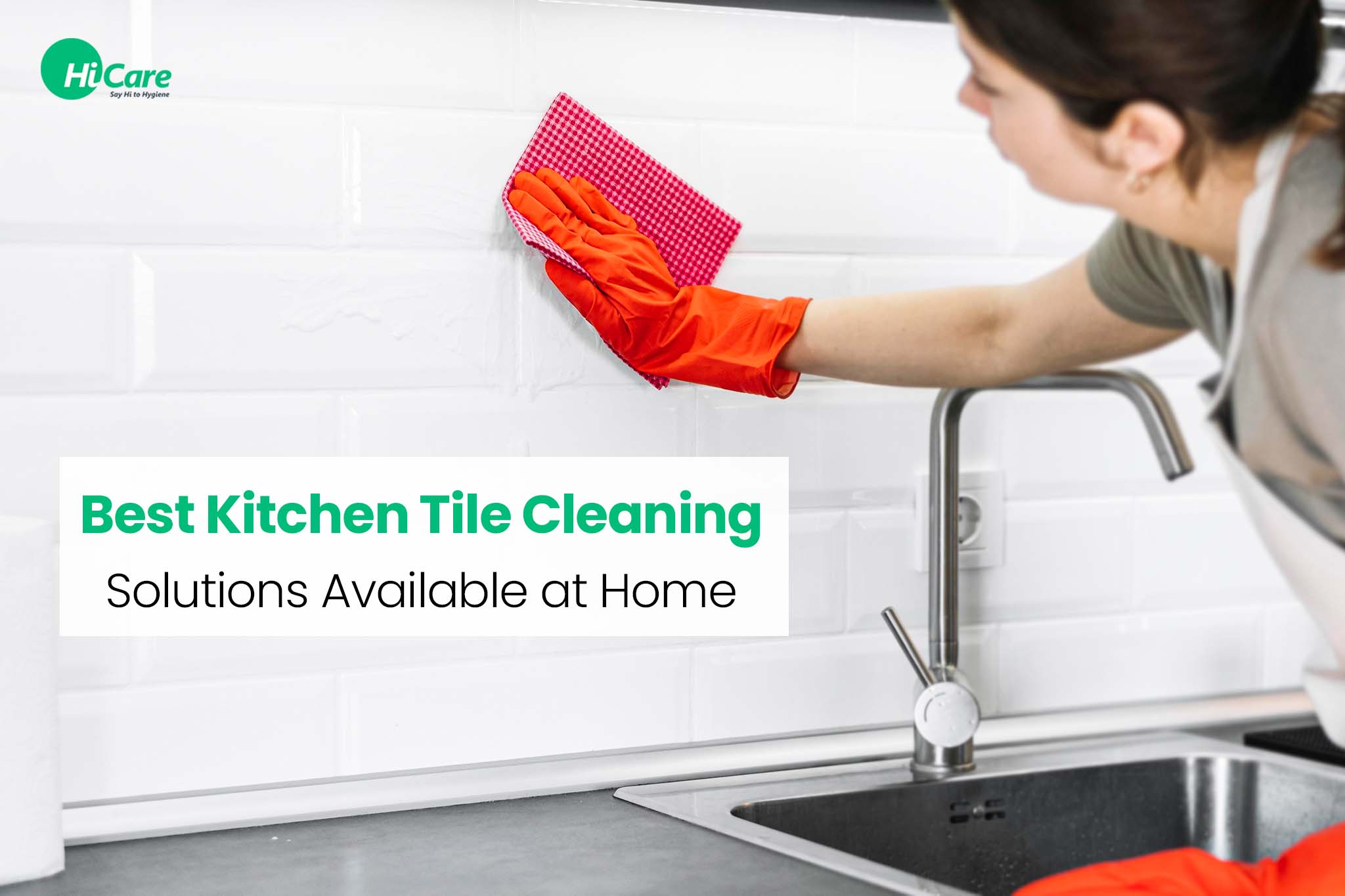 The quickest way to clean kitchen tiles