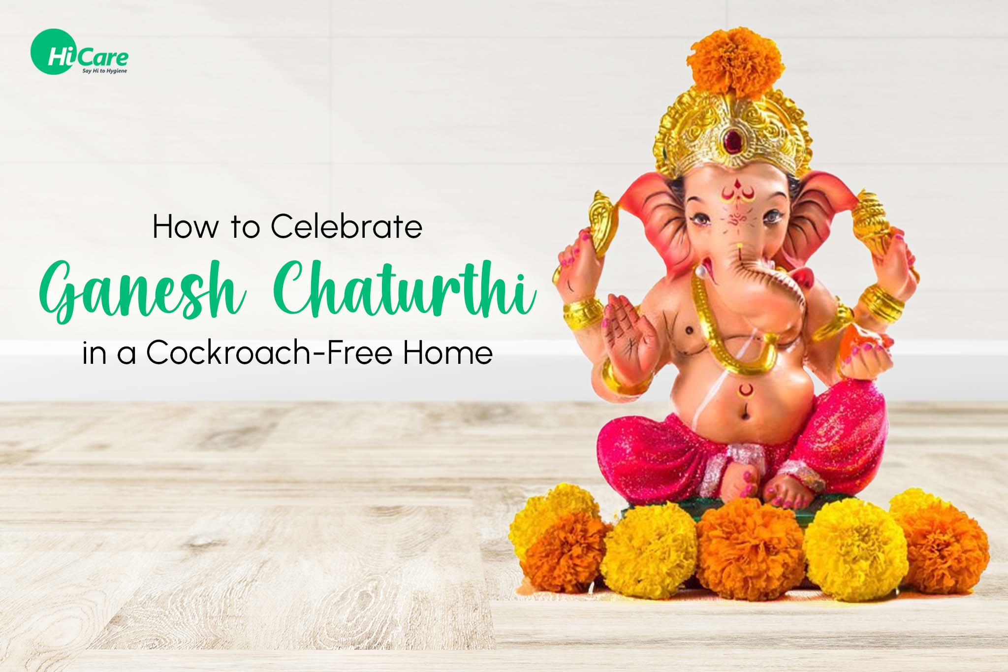 how to celebrate ganesh chaturthi in a cockroach free home