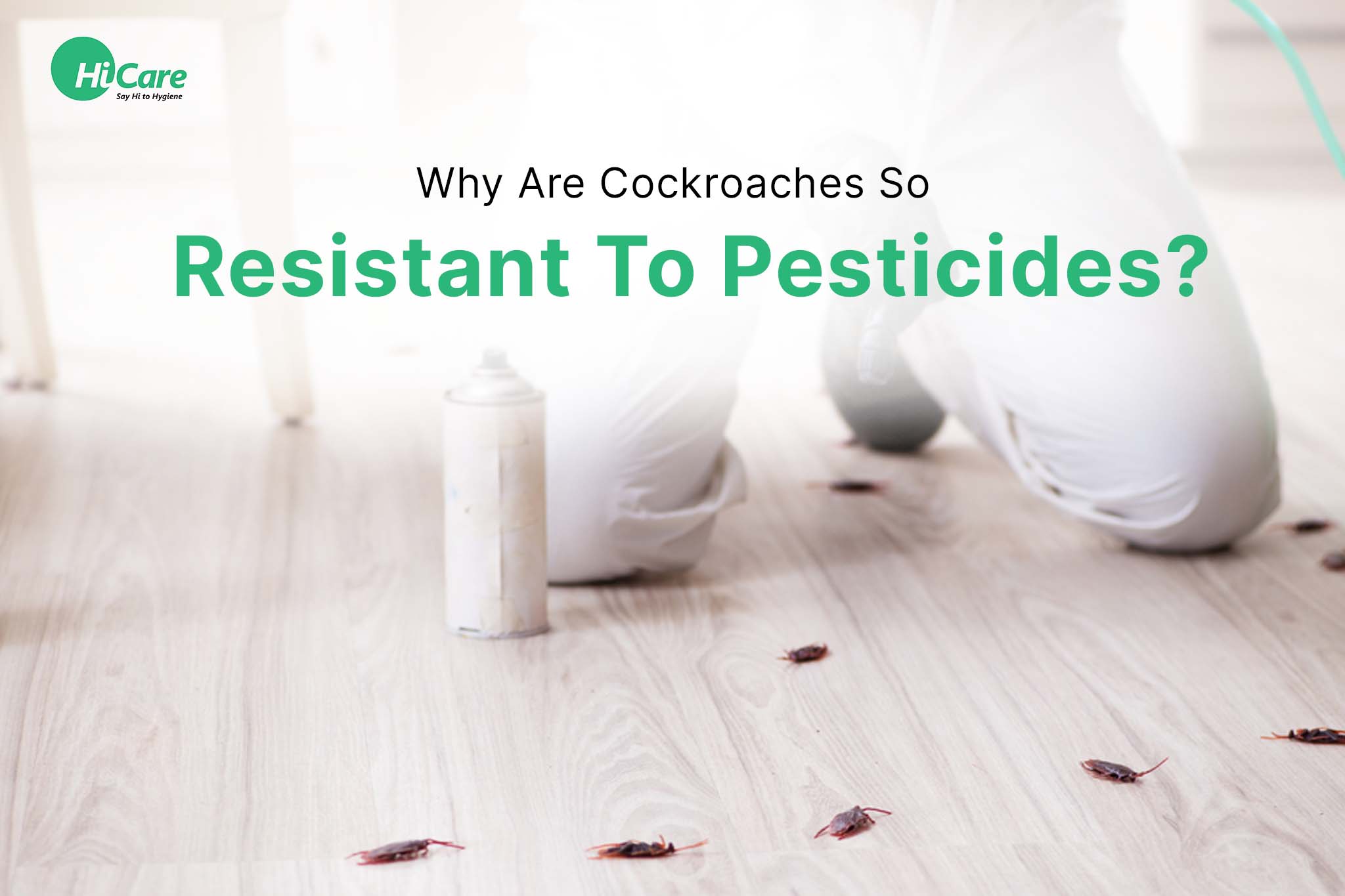 why are cockroaches so resistant to pesticides