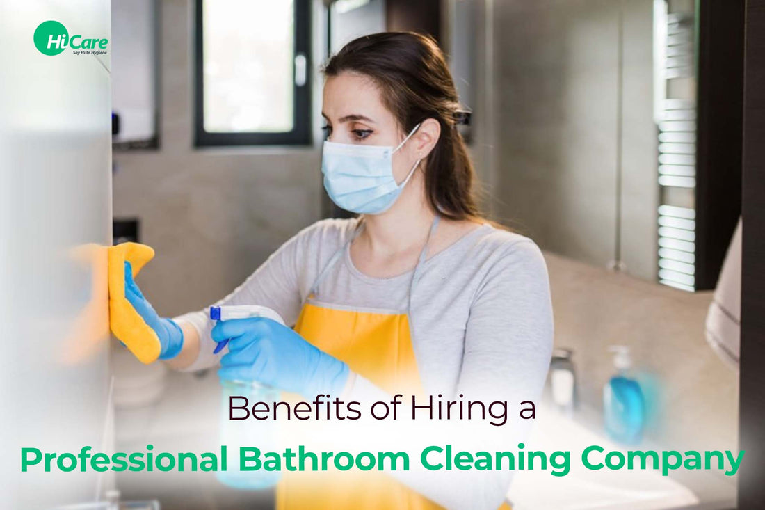 Benefits of Hiring a Professional Bathroom Cleaning Company