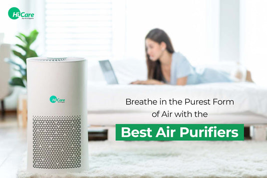 Breathe in the Purest Form of Air with the Best Air Purifiers from HiCare