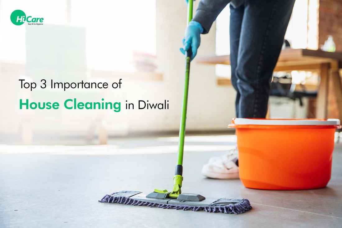 Top 3 Importance of House Cleaning in Diwali